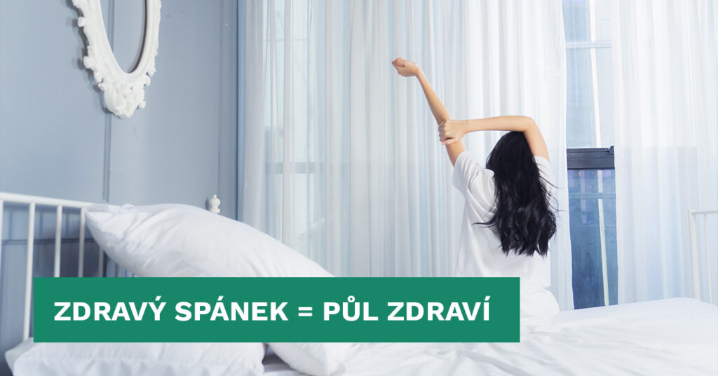 Zdravý spánek = půl zdraví