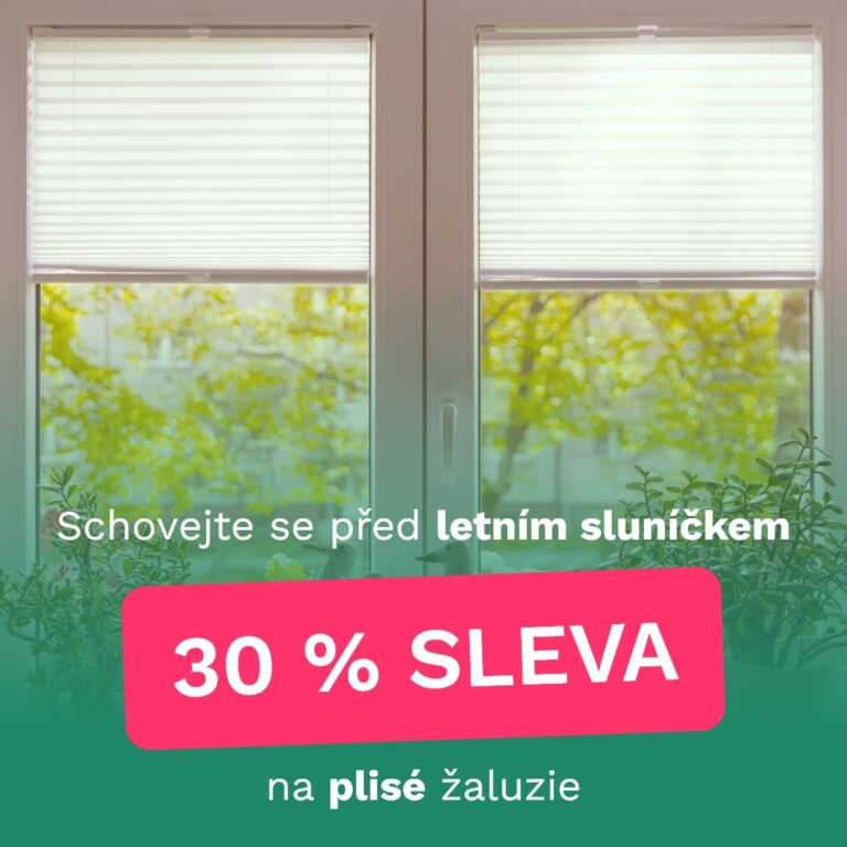 30% sleva plisé